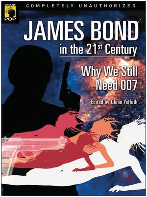 cover image of James Bond in the 21st Century